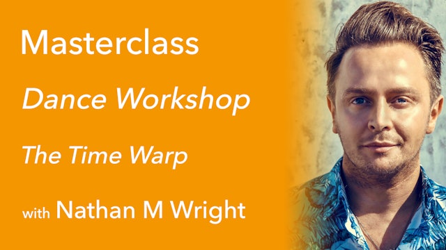 Exclusive Masterclass: Dance Workshop with Nathan M Wright