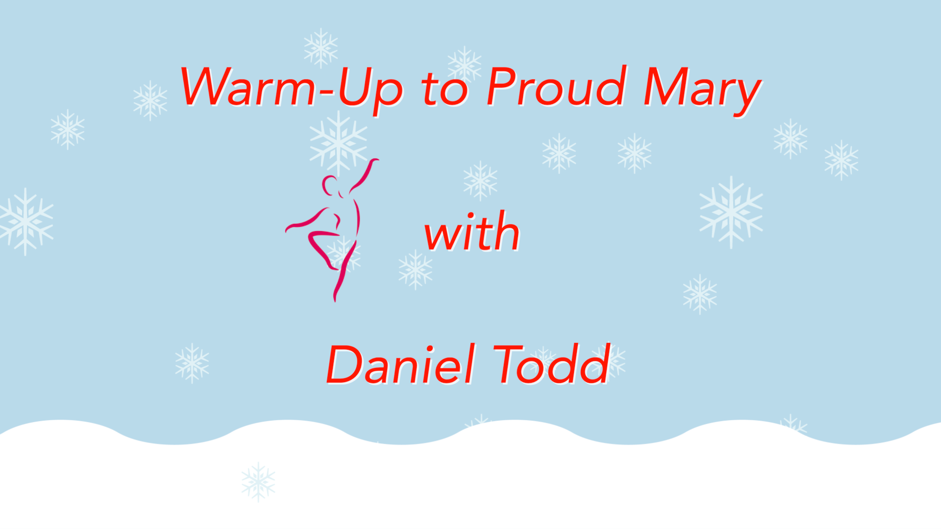 Proud Mary Dance Warm-Up with Daniel Todd 