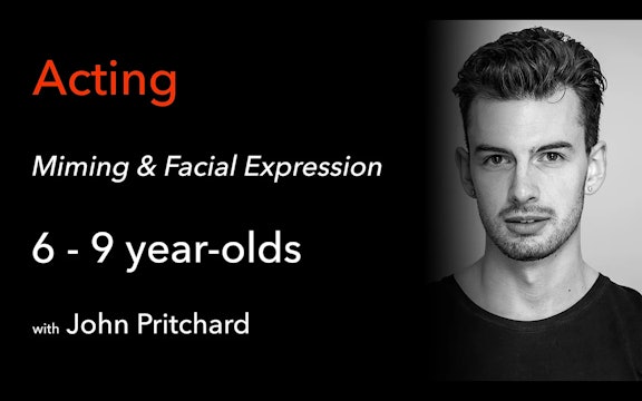 Acting - Miming and Facial Expression