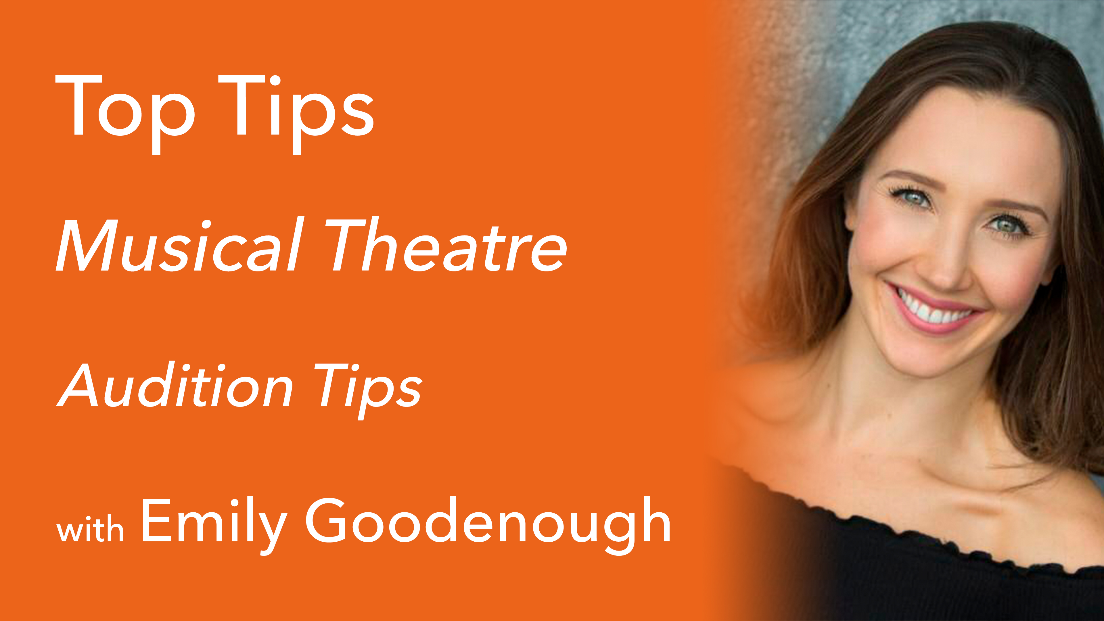Musical Theatre: Dance Audition Tips with Emily Goodenough