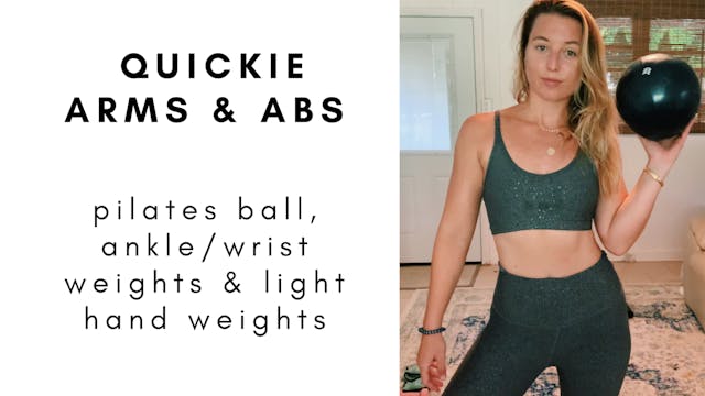 7.24.20 quickie abs & arms 