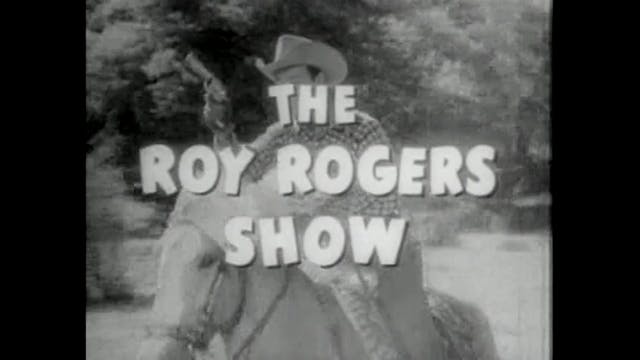 The Roy Rogers Show Episode 12