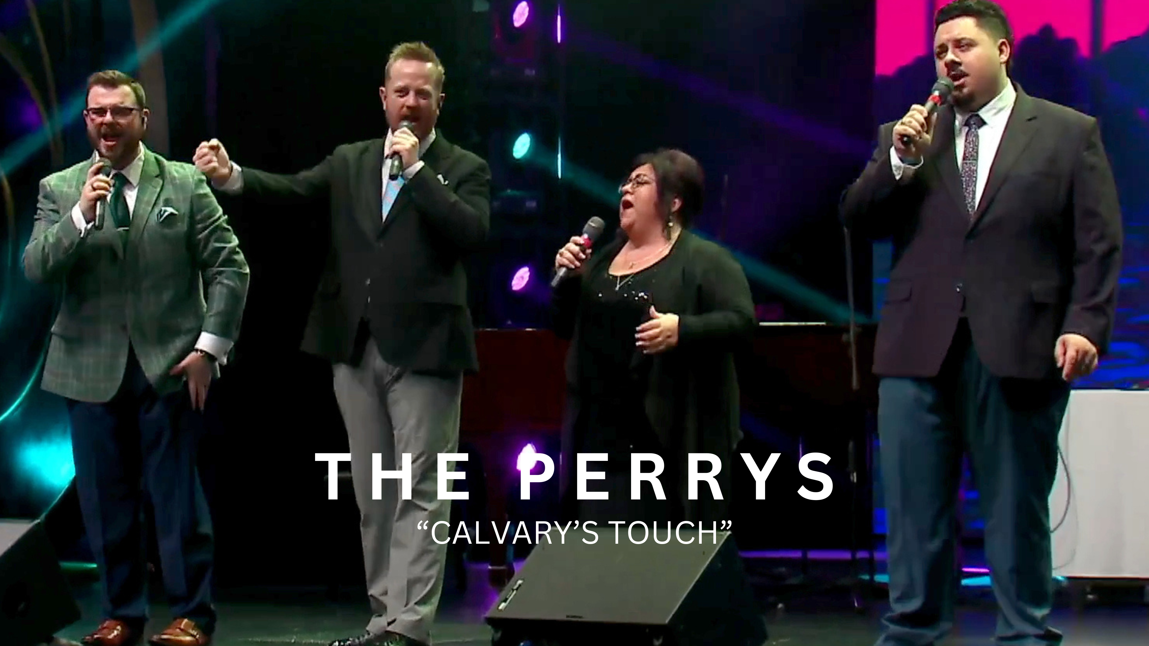 "Calvary's Touch" - The Perrys