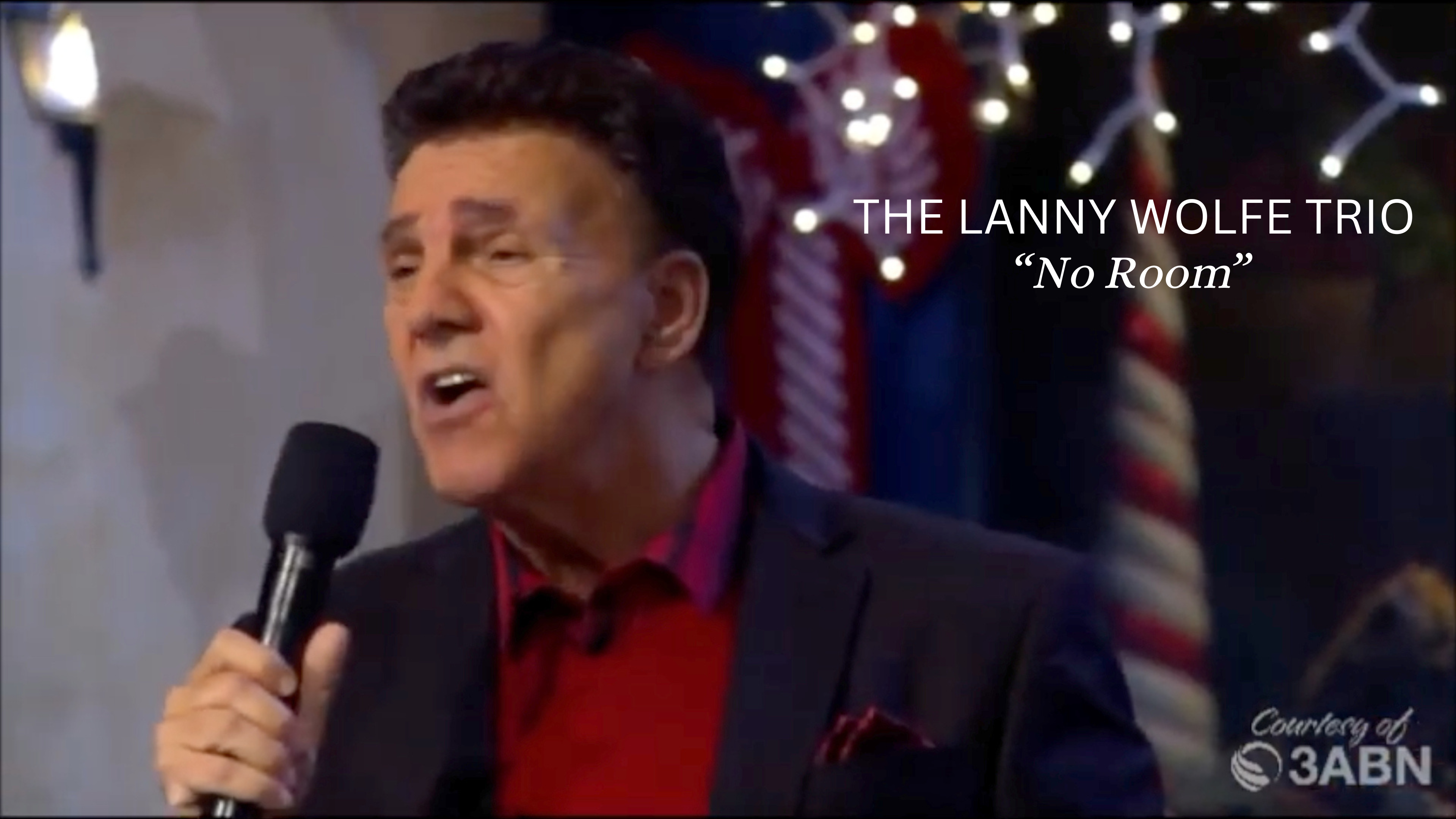 The Lanny Wolfe Trio - "No Room"