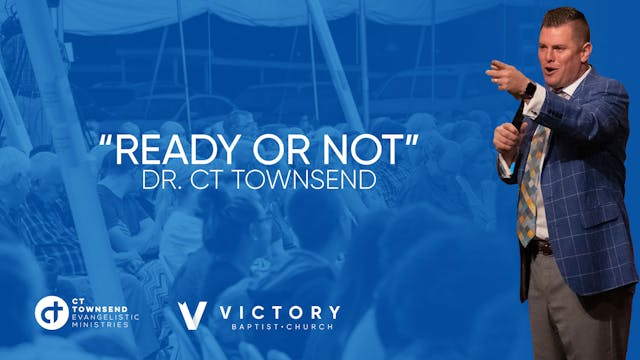CT Townsend Ministries Ready or Not