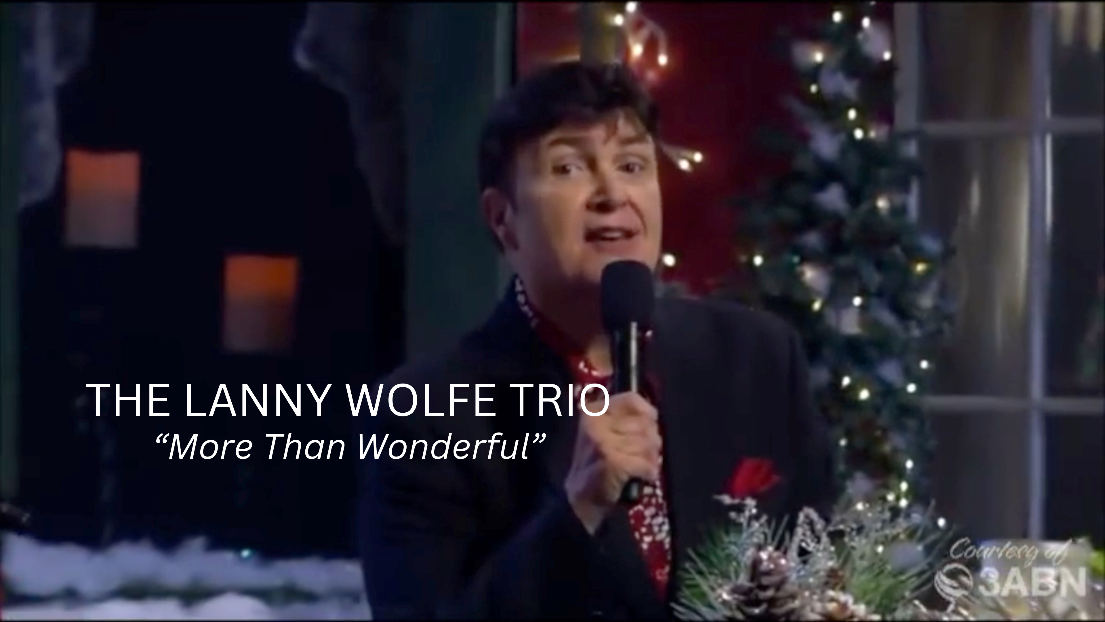 The Lanny Wolfe Trio - "More Than Wonderful"