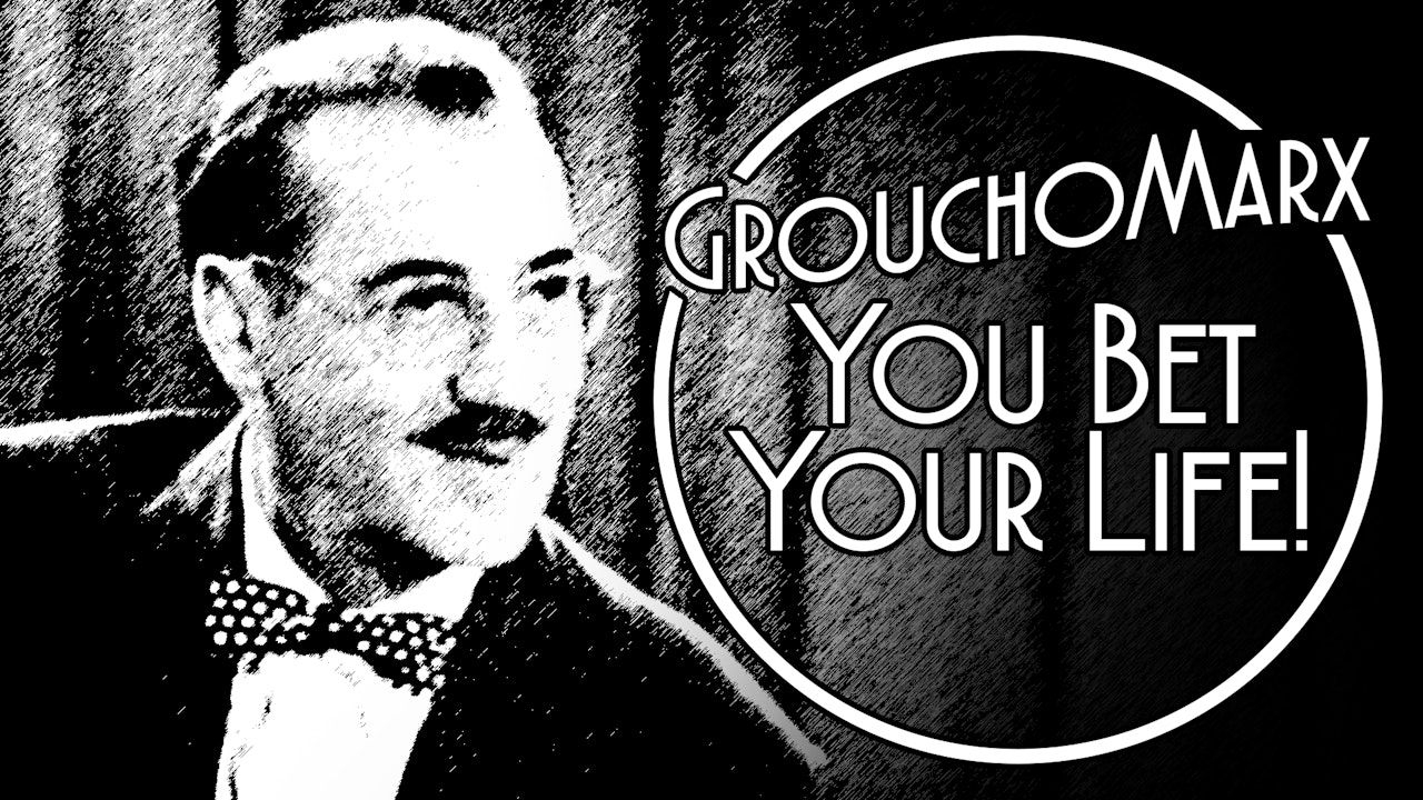 You Bet Your Life with Groucho Marx
