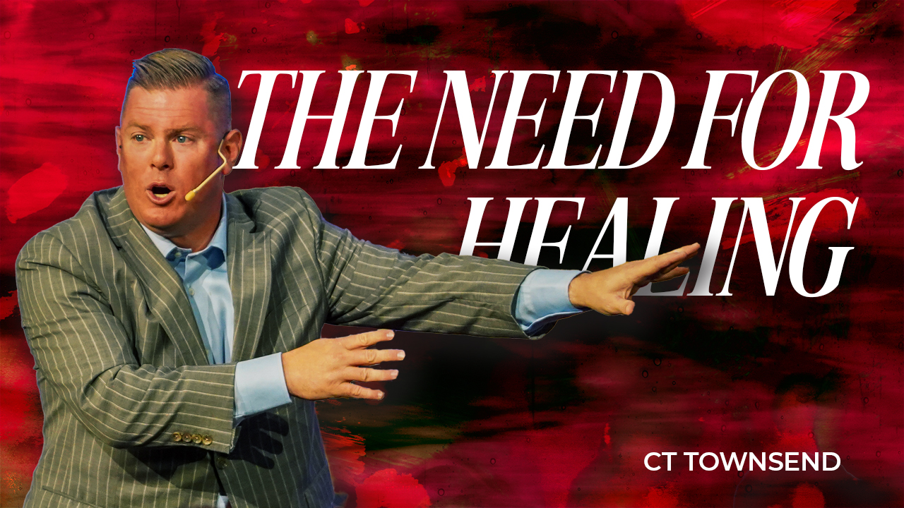 CT Townsend - The Need for Healing