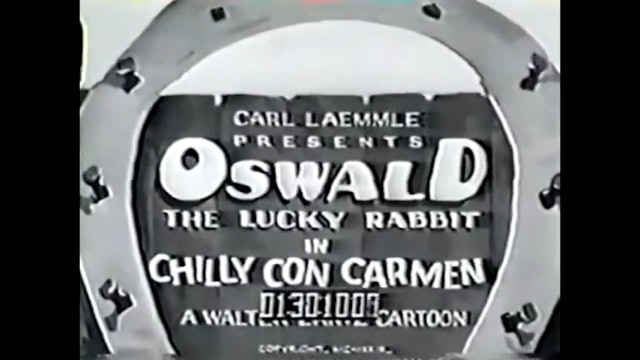 Oswald The Lucky Rabbit Chilly Con Carmen