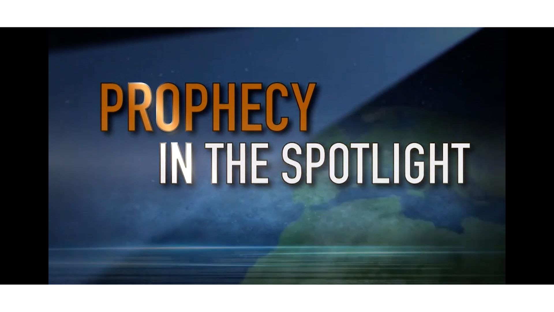 Prophecy in the Spotlight