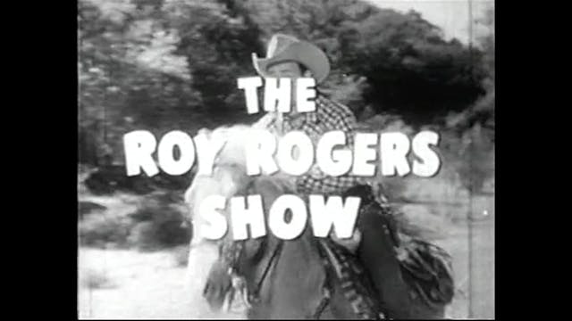The Roy Rogers Show Episode 14