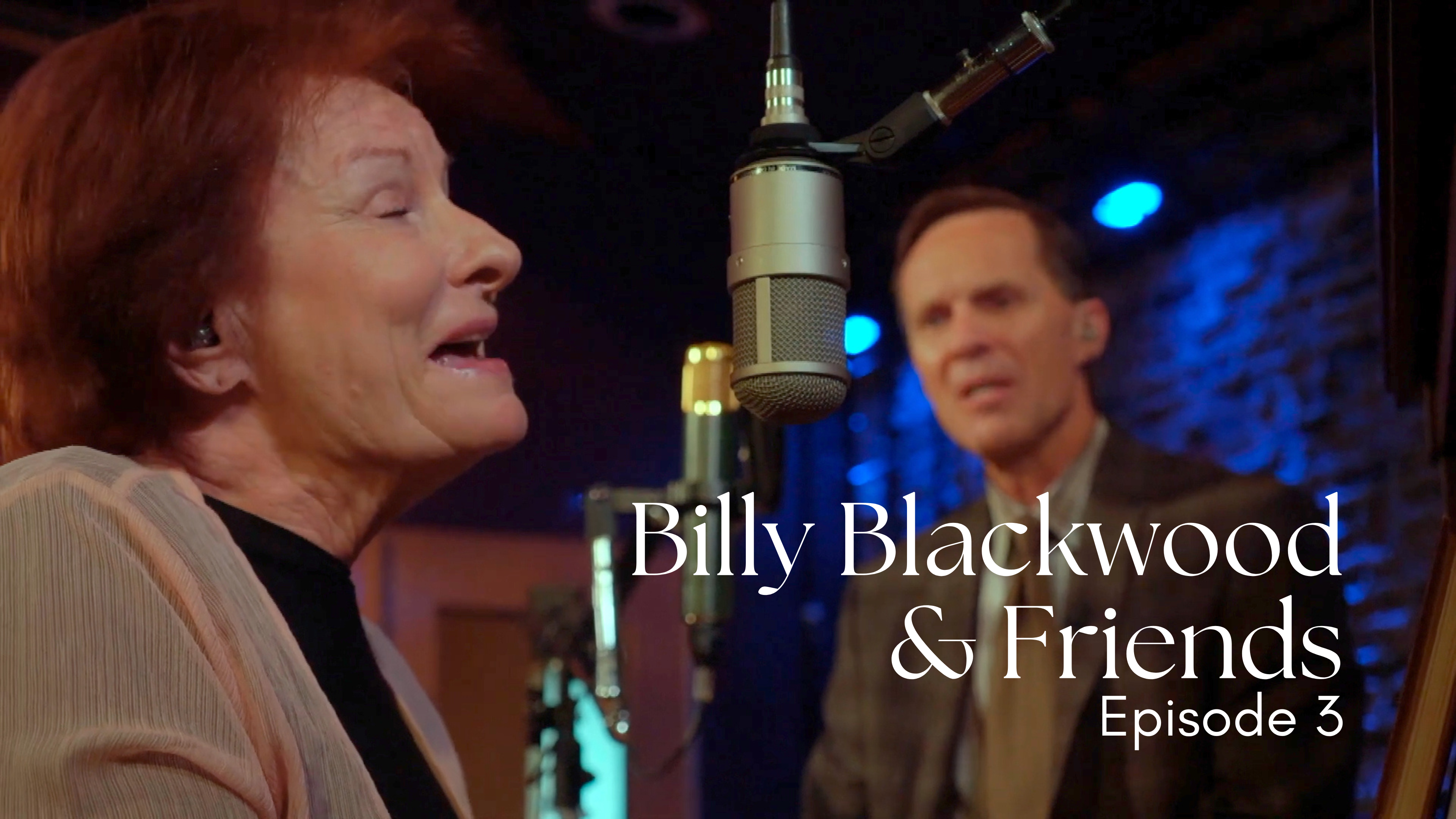 Billy Blackwood & Friends - Kelly Willard
