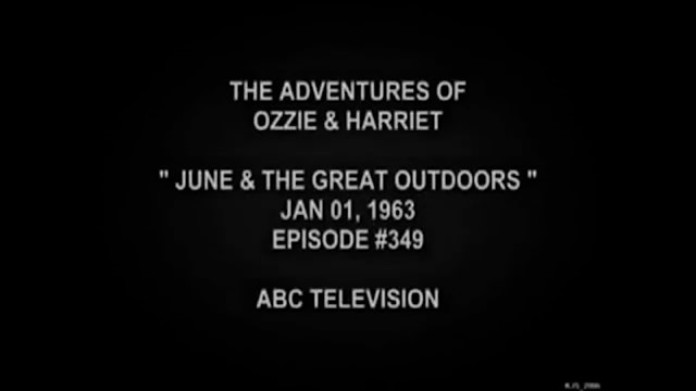 The Adventures Of Ozzie and Harriet June and the Great Outdoors