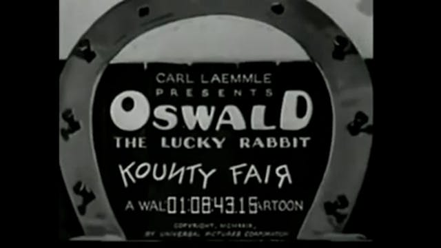 Oswald The Lucky Rabbit Kounty Fair