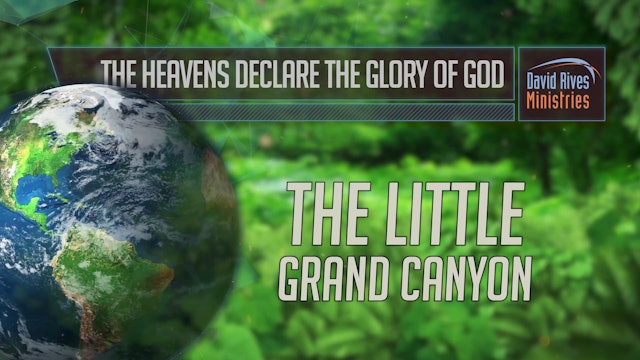 The Heavens Declare The Little Grand Canyon