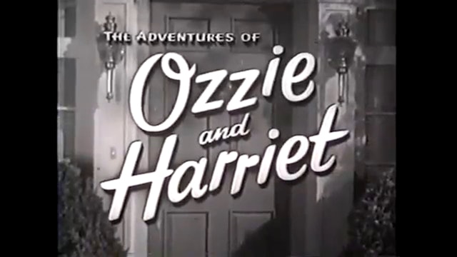 The Adventures Of Ozzie and Harriet An Honor For Oz