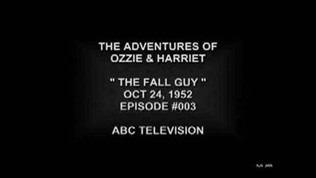 The Adventures Of Ozzie and Harriet The Fall Guy