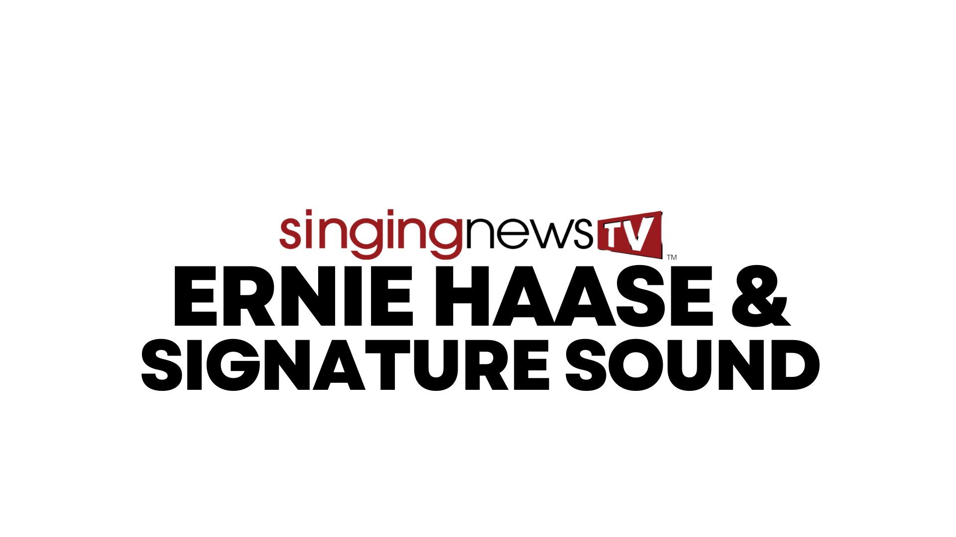 Ernie Haase & Signature Sound