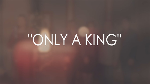 Mark Dubbeld Family - Only A King Music Video