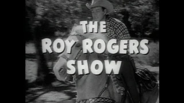 The Roy Rogers Show Episode 2