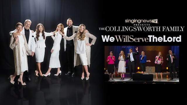 The Collingsworth Family - We Will Se...