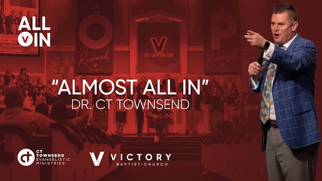 CT Townsend Ministries Almost All In