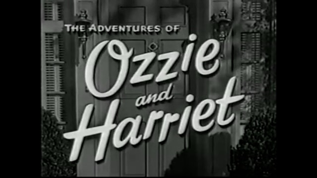 The Adventures Of Ozzie and Harriet A Friend In Need