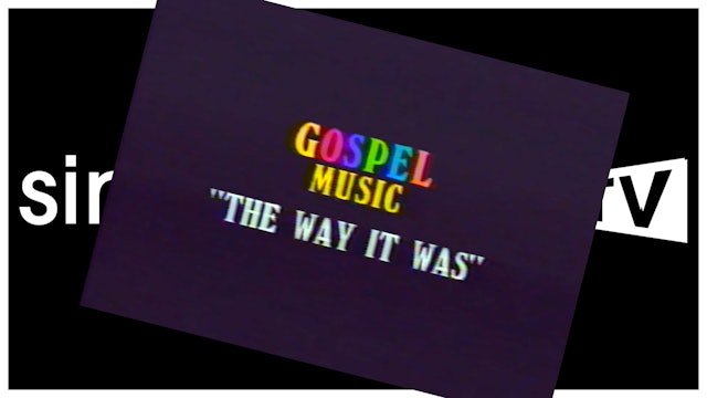 Gospel Music The Way It Was 