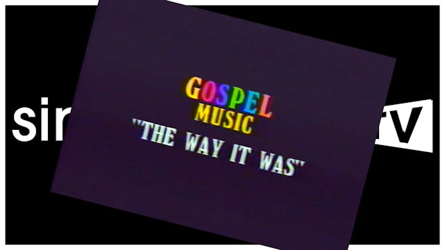 Gospel Music The Way It Was