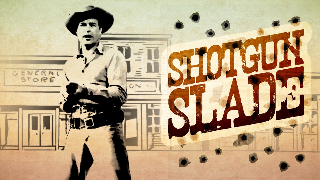 Shotgun Slade