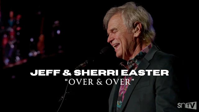 Jeff & Sheri Easter - "Over and Over" 