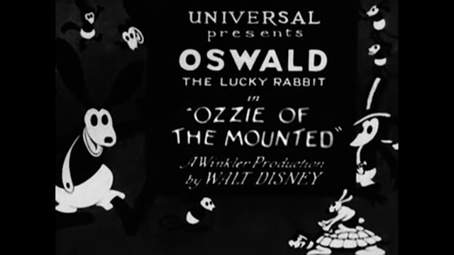 Oswald The Lucky Rabbit Ozzie of the Mounted