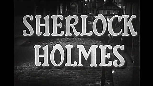 The Adventures of Sherlock Holmes Episode 13