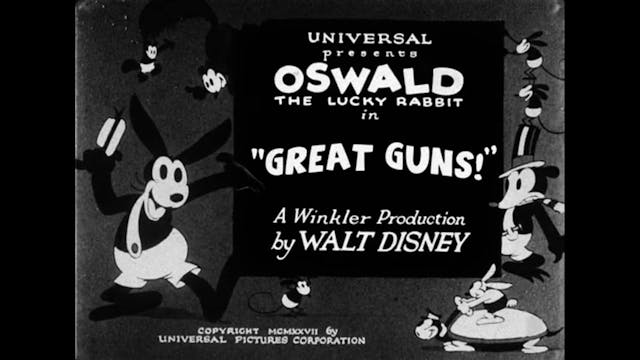 Oswald The Lucky Rabbit Great Guns