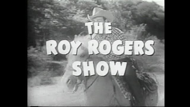 The Roy Rogers Show Episode 11