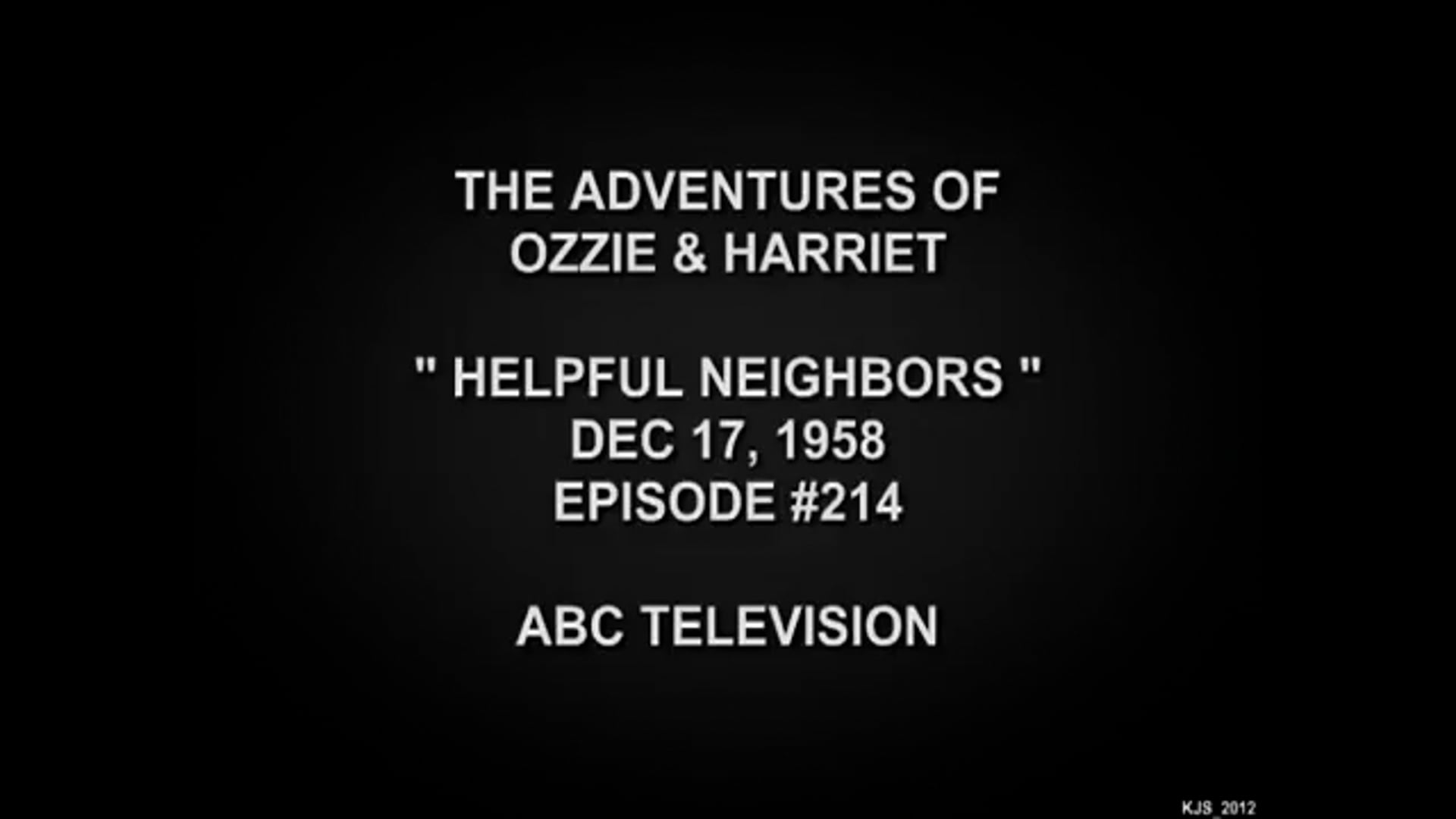 The Adventures Of Ozzie and Harriet Helpful Neighbors