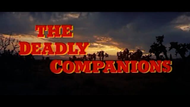 The Deadly Companions