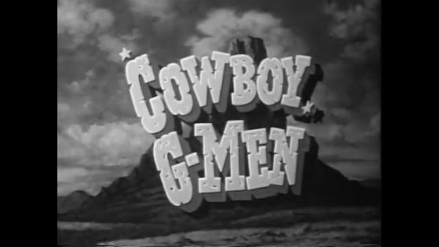 Cowboy G-Men California Bullets