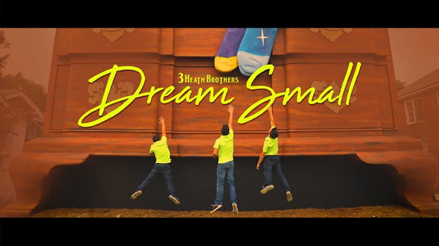 3 Heath Brothers - Dream Small (Offic...