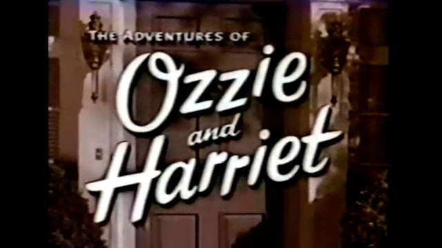 The Adventures Of Ozzie and Harriet Ozzie the Babysitter