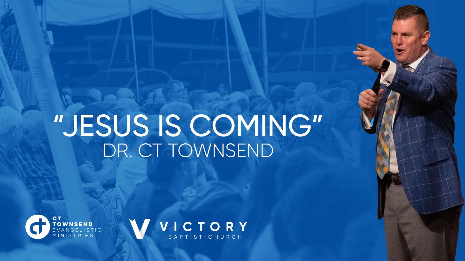 CT Townsend Ministries Jesus Is Coming Back