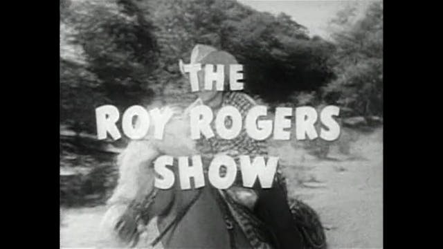 The Roy Rogers Show Episode 4