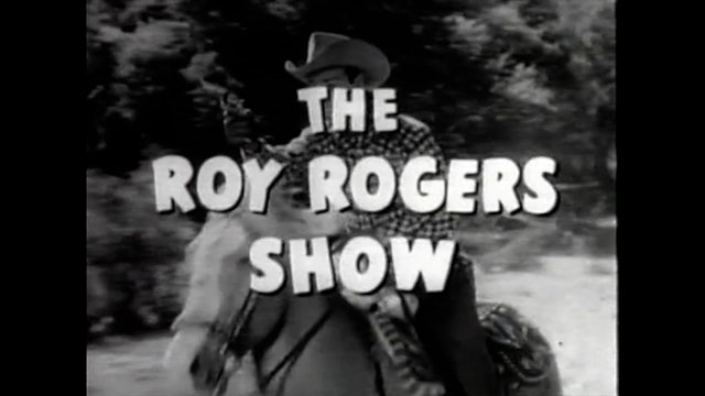 The Roy Rogers Show Episode 16