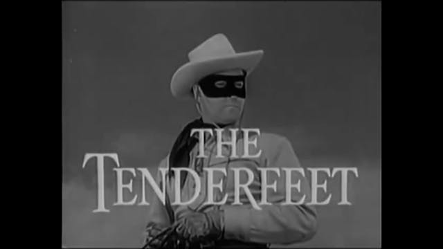 The Lone Ranger The Tenderfeet