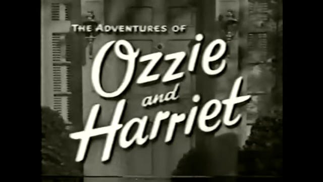 The Adventures Of Ozzie and Harriet T...