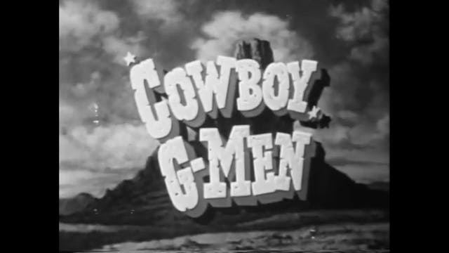 Cowboy G-Men Spring the Trap