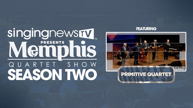 Memphis Quartet Show Season Two - Primitive Quartet