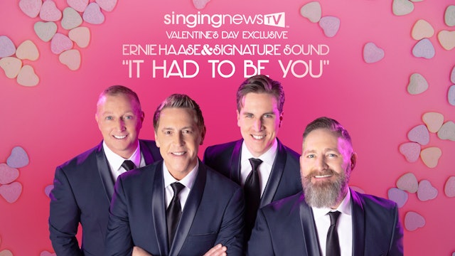 Ernie Haase & Signature Sound - It Had To Be You