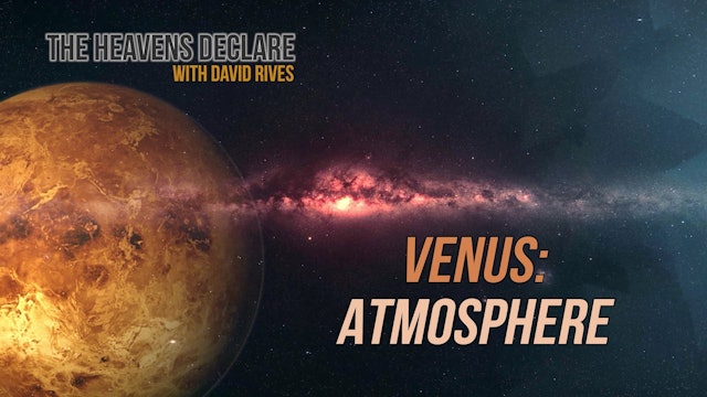 The Heavens Declare Venus Atmosphere