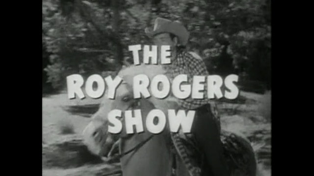 The Roy Rogers Show Episode 7